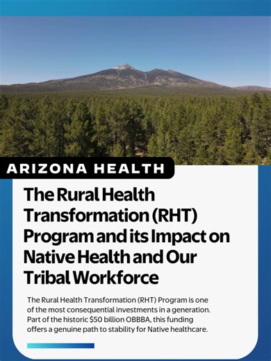 Healthy communities are built when the people who care for them never have to leave home to do it. The Rural Health Transformation (RHT) Program is one of the most consequential investments in a generation. Part of the historic $50 billion OBBBA, this funding offers a genuine path to stability for Native healthcare. Why Arizona is Leading the Way: 🇺🇸 #1 in Growth: Arizona is projected to see a 71.1% growth in its Nurse Practitioner workforce through 2026—the highest rate in the U.S.! Major Fun