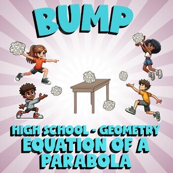 Equation of a Parabola BUMP Math Game - No Prep Geometry Review Activity