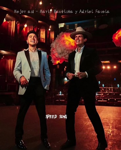Mejor así - Mario Bautista y Adriel Favela Speed Song