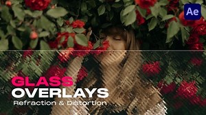 Videohive Refraction & Distortion Glass Overlays - 53109788 AEdownload.com