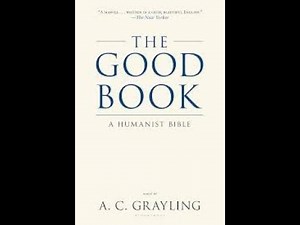 The Good Book by A C Grayling