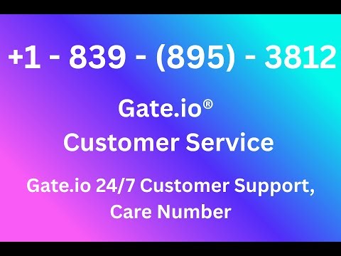 Gate.io®️ Customer Service™️ / USA Contact NUMBER : Evolving to Meet Your Needs