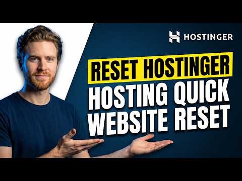 How To Reset Hostinger Hosting [Quick Website Reset Guide]