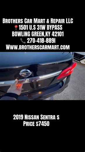 📌 Brothers Car Mart & Repair LLC 📍. 1501 U.S. 31W bypass Bowling Green KY 42101 📞 27O-418-889one 📢📢 2019 Nissan Sentra S🚙 1.8L 4Cycling asking $7450 💰 📌 ONE ☝️ OWNER CAR 📌 COMES WITH ONE ☝️ MONTH FREE WARRANTY Engine and transmission ✅ low mileage 💯💯 cash deal & Bank finance available Visit our website for more cars & applying bank finance 🪙WWW. brotherscarmart.com 📌 Only 72569 actual miles ! Super clean, runs and drives great. Fully Loaded up with Key start, Black seats 💺 heated s