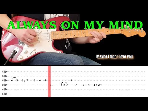 ALWAYS ON MY MIND | guitar instrumental (with tabs & lyrics) - Elvis Presley
