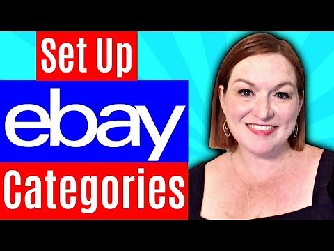 How to Set Up Ebay Store Categories 2019