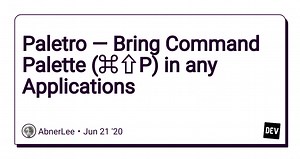 Paletro — Bring Command Palette (⌘⇧P) in any Applications