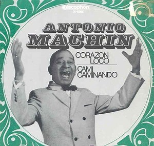 Antonio Machín - Corazón Loco / Cami Caminando