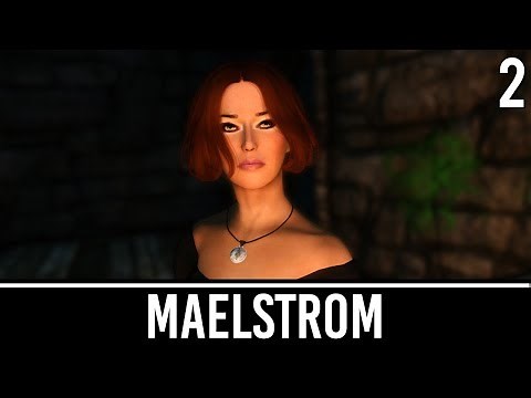 Skyrim Mods: Maelstrom - Part 2