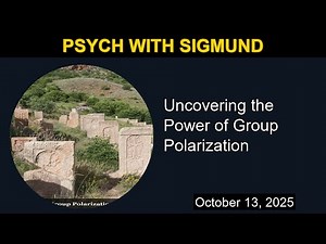 Uncovering the Power of Group Polarization | Psych with Sigmund