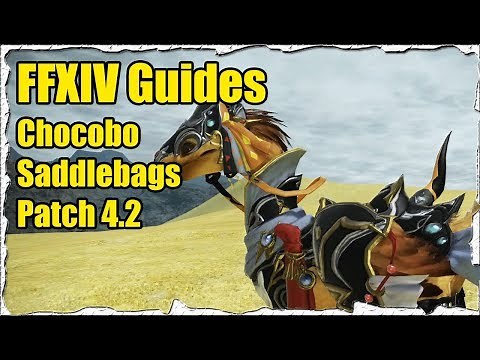 FFXIV How to use Chocobo Saddlebag Guide - Stormblood