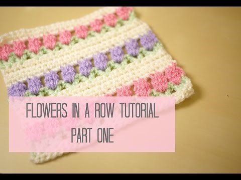 CROCHET: Flowers in a row/ Tulip stitch tutorial PART ONE | Bella Coco