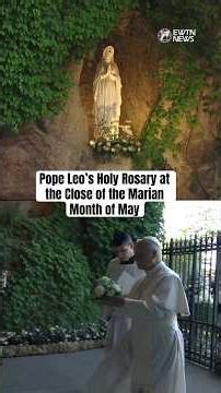 Pray the Holy Rosary for Peace with Pope Leo in the Vatican Gardens