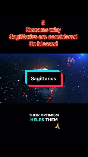 Sagittarius: 5 Reasons Why Sagittarius Are Considered So Blessed