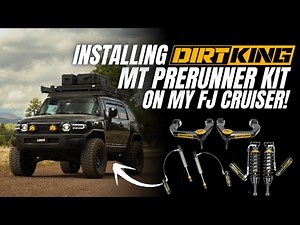 Installing Dirt King MT Prerunner Kit on my FJ Cruiser #dirtking #toyota #fjcruiser