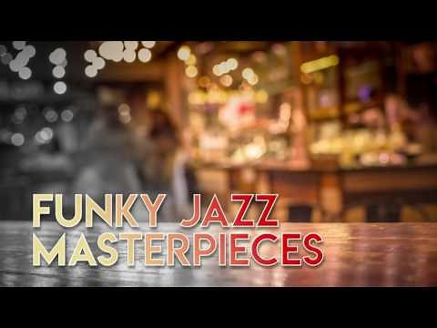 Funky Jazz Masterpieces | New York Jazz Lounge