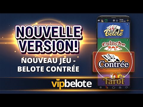 ♠️ VIP Belote | Nouveau jeu - Belote Contrée | Nouvelle version ♠️