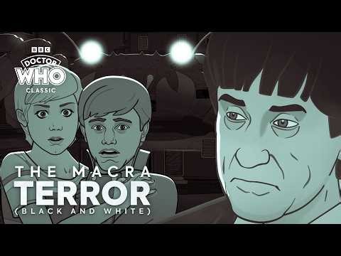 The Macra Terror | BLACK AND WHITE ANIMATED FULL EPISODES | Season 4 | Doctor Who: Classic
