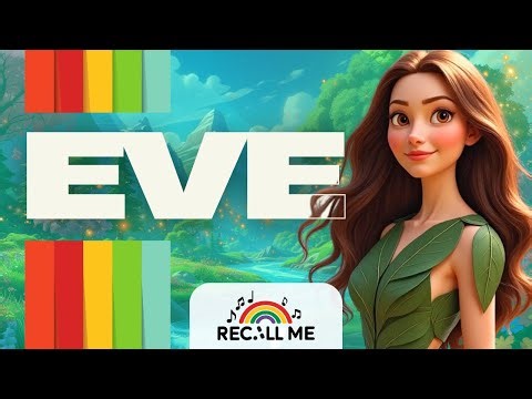 🎵 EVE 🌈 | RECALL ME VOL. 1 – Official Music Video | Bible Song for Kids