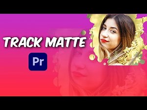 How to Use Track Matte Key in Premiere Pro (2025) - Easy Tutorial