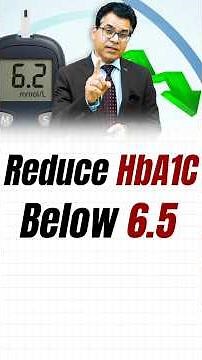How to Reduce Your HbA1c Below 6.5 in 90 Days without Medicine, Naturally