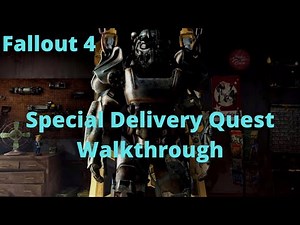 Fallout 4 Special Delivery Quest Walkthrough