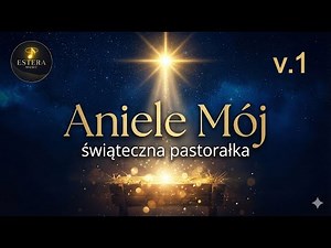 Aniele Mój | Wzruszająca nowa pastorałka | Kinowe brzmienie świąt