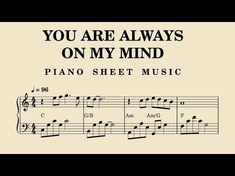 You Are Always On My Mind /Piano Sheet Music