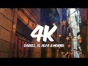 El Alfa, Darell & Noriel - 4K (Letra/Lyrics)