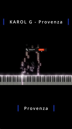 KAROL G - Provenza | Piano Cover by: Magic Hands