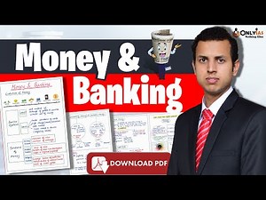 Money and Banking Simplified with a Fundamental Lecture & Universal Notes | OnlyIAS