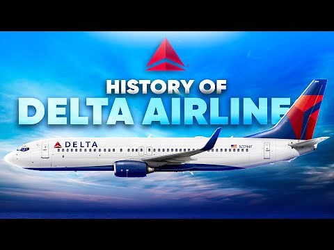 Delta Airlines: A Complete History