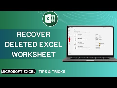 How To Recover Deleted Excel Worksheet - Excel Tutorial (2025)