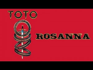 Toto - Rosanna (1982)