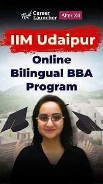 🚨IIM Udaipur Launches Online Bilingual BBA | Big Update for UG Aspirants | Career Launcher IPM BBA