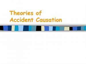 Theories of Accident Causation - SlideServe