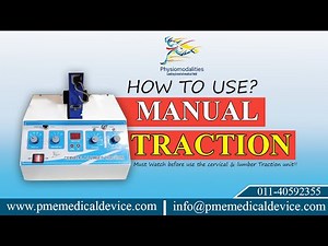 How to Use Manual Traction Machine Correctly | Physiotherapy Training Video
