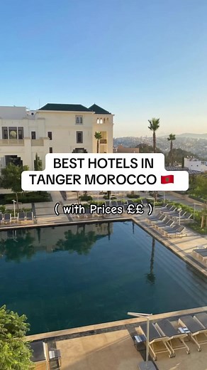 Best Hotels in Tangier, Morocco for Every Traveler