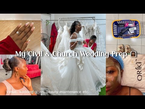 Civil & Church Wedding Prep | Venue + Finding My Dress + Beauty Maintenance + Ring Selection