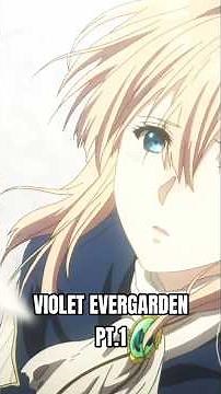 L'anime qui redéfinit ce que signifie aimer | Violet Evergarden🪻❤️ #violetevergarden #Anime #shorts
