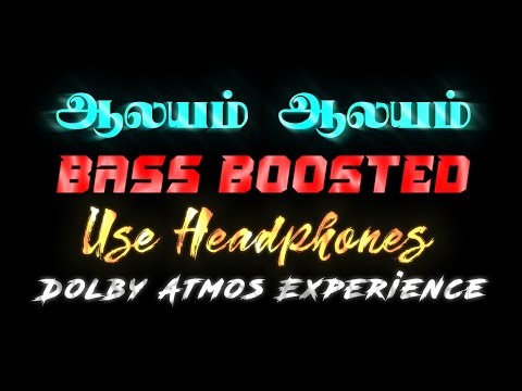 ALAYAMAM ALAYAM | BASS BOOSTED | DOLBY ATMOS | HI-RES AUDIO | POWERFUL BASS VERSION | BASS CLUB