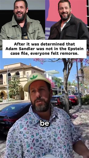 After it was determined that Adam Sandler was not in the Epstein case file, everyone felt remorse.#adamsandler #fyp #viral