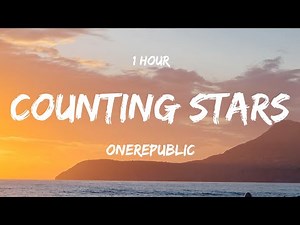 [ 1 HOUR ] OneRepublic - Counting Stars (Lyrics)
