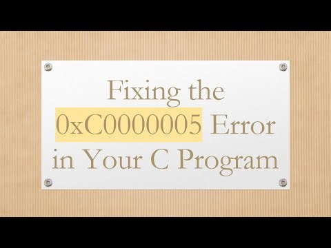 Fixing the 0xC0000005 Error in Your C Program