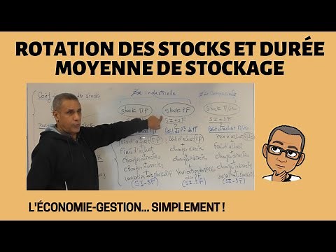ROTATION DES STOCKS ET DURÉE MOYENNE DE STOCKAGE
