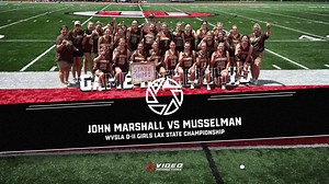 2.1K views | John Marshall vs Musselman | 2025 WVSLA D2 Girls Lax State Championship *GAME HIGHLIGHTS* | Video Productions | Facebook