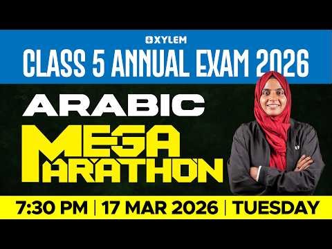 Class 5 Arabic Annual Exam 2026 | Mega Marathon Full Revision | Xylem Class 6