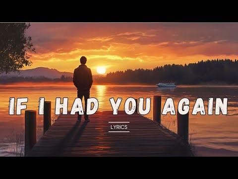 If I Had You Again | Heartfelt Country Love Ballad About Second Chances