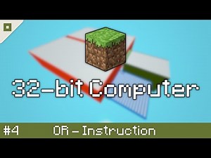 Creating a 32-bit computer in Minecraft! - Ep.4: OR-instruction