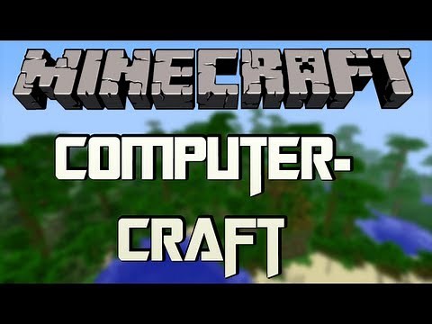 Minecraft Mod: Computer Craft [1.7.4] - [German/Deutsch] Tutorial